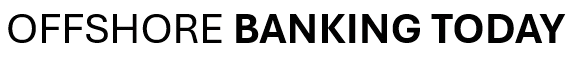 Offshore Banking Today